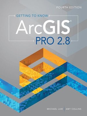 Getting to Know ArcGIS Pro 2.8 - ebook